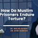 A picture of Dr. Asim Qureshi and Dr. Walaa Quisay, with text that says "How do Muslim prisoners endure torture?"