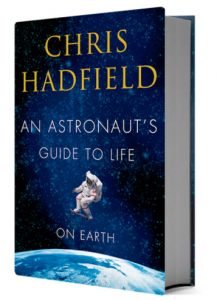 chris-hadfield-astronauts-guilde-to-life-on-earth